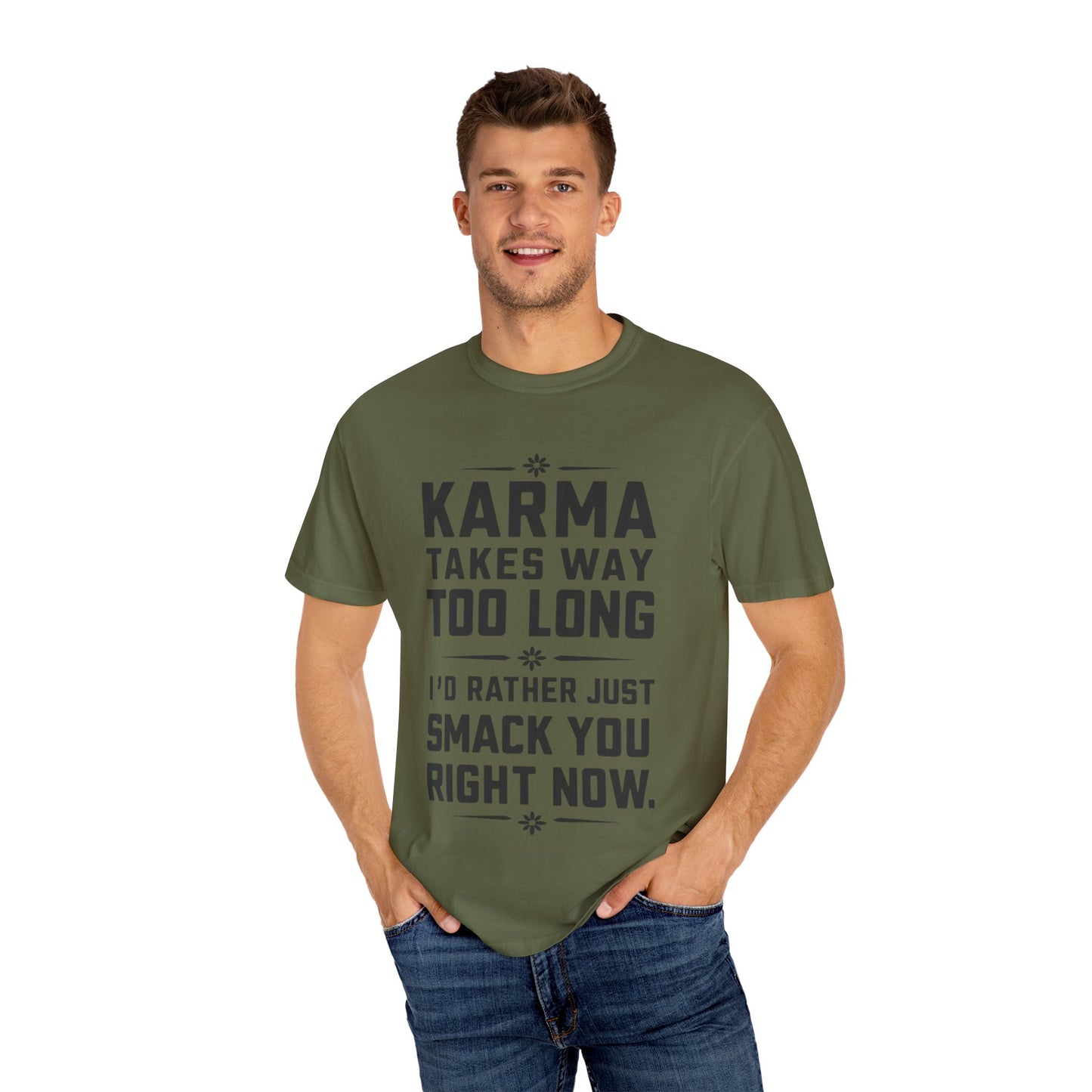 Karma Humorous T-Shirt, Funny Gift for Friends, Casual Wear, Unisex Tee, Cute Graphic Tee, Birthday Gift, Occasion Shirt