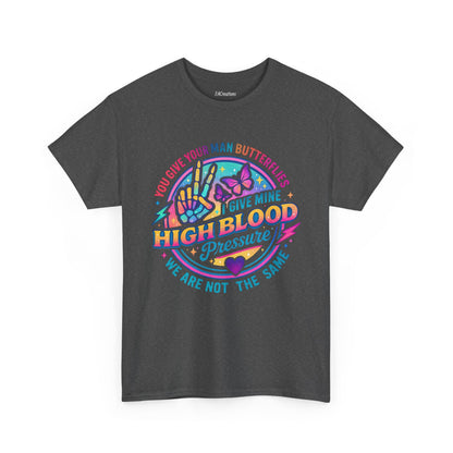 Colorful Graphic Tee, High Blood Pressure T-Shirt, Funny Couples Shirt, Unisex Cotton Tee, Heart Health Awareness Tee
