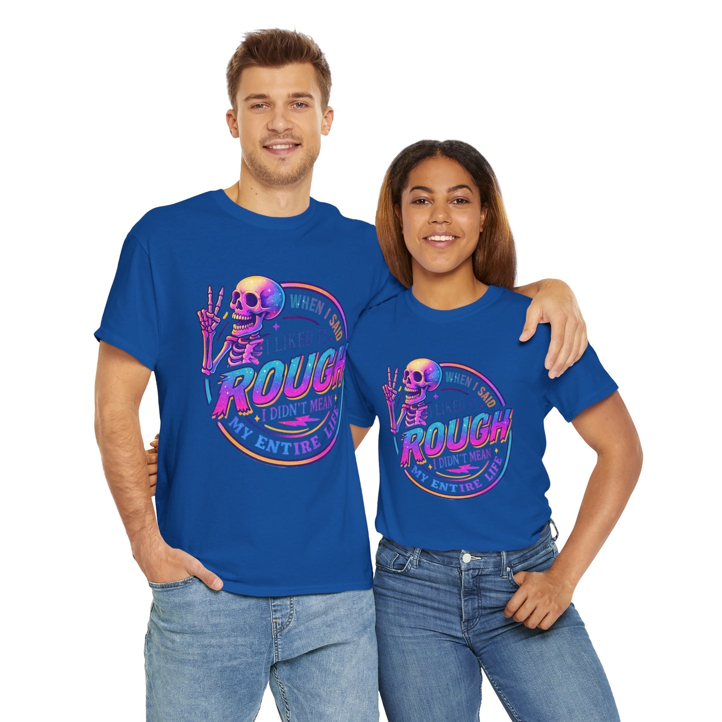 Rough Life Unisex Tee, Funny Skeleton T-Shirt, Casual Everyday Style, Gift for Friends, Unique Graphic Tee