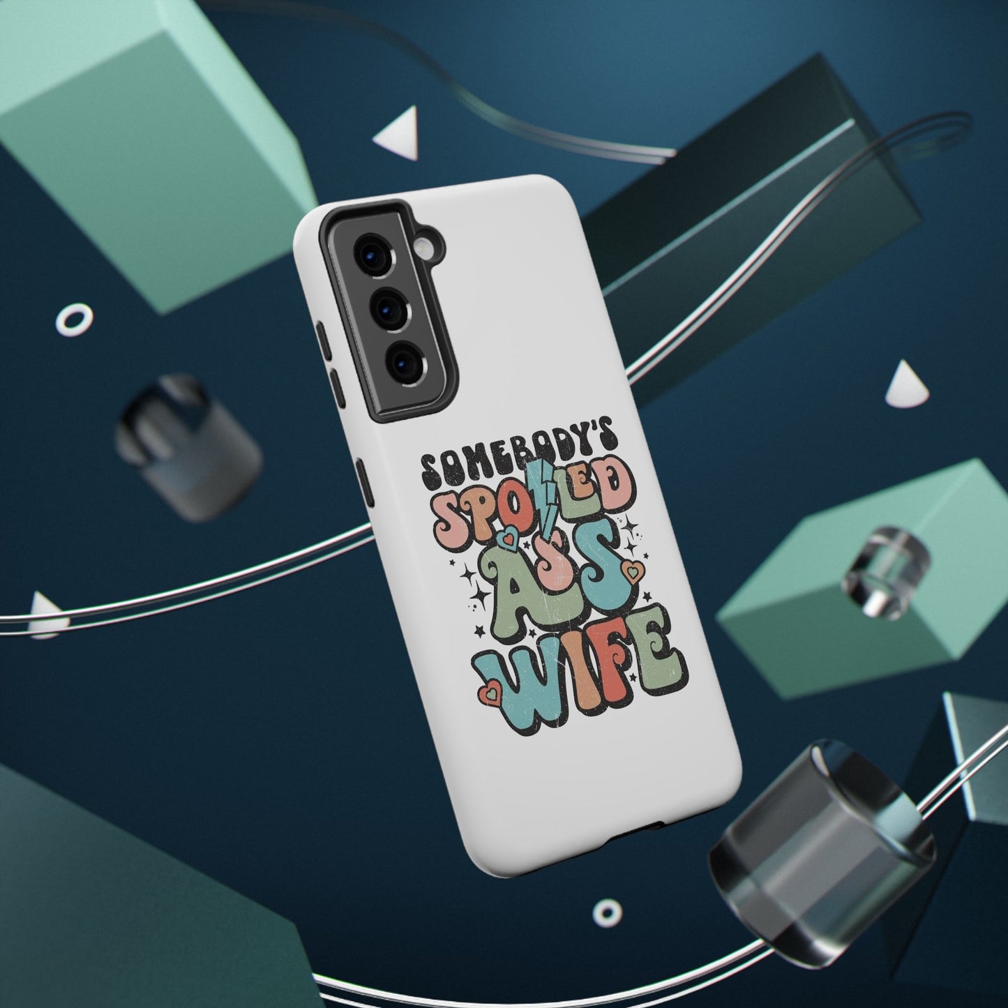 Impact-Resistant Phone Case - Somebody's Spoiled Ass Wife - Fun Gift for Wives, Quirky Phone Cover, Unique Birthday Present, [...]