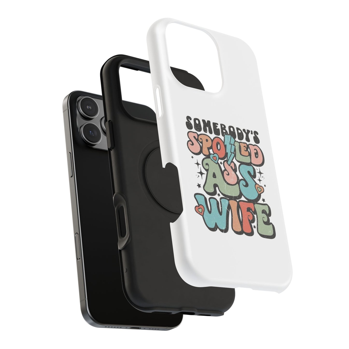 Impact-Resistant Phone Case - Somebody's Spoiled Ass Wife - Fun Gift for Wives, Quirky Phone Cover, Unique Birthday Present, [...]