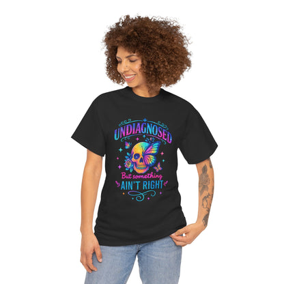 Colorful Undiagnosed Heavy Cotton Tee, Funny T-Shirt, Unique Gift, Mental Health Awareness, Casual Daily Wear, Unisex Apparel