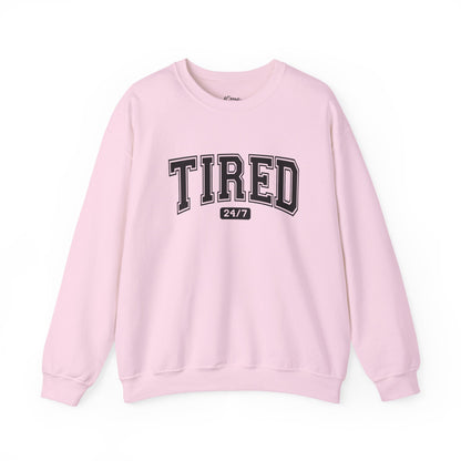 Tired 24/7 Unisex Crewneck Sweatshirt, Cozy Loungewear, Gift for Friends, Relaxing Apparel, Everyday Casual Wear