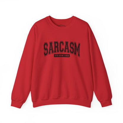 Sarcastic Crewneck Sweatshirt - Funny Gift for Friends, Unisex Humor Apparel, Cozy Casual Wear, Perfect for Loungewear