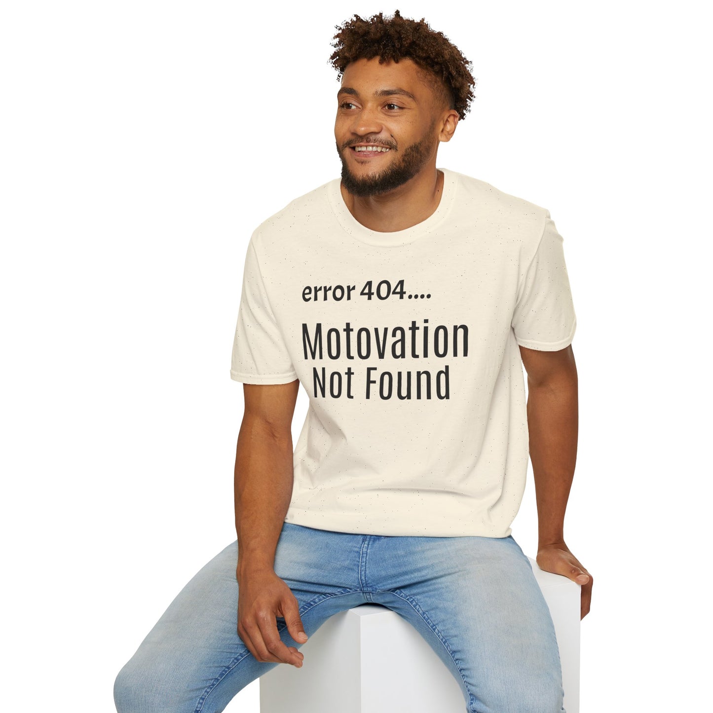 Funny Error 404 T-Shirt, Perfect Gift for Motivational Speakers, Humorous Apparel, Casual Wear, Techie Gift, Unisex Tee