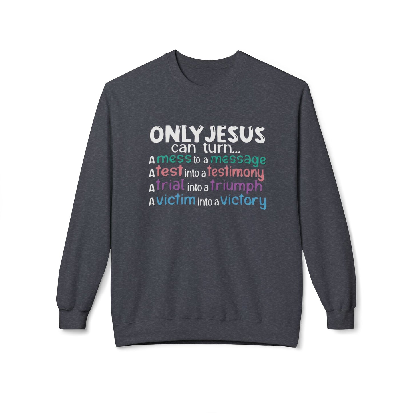Christian Inspirational Sweatshirt, Faith Crewneck, Religious Gift, Casual Church Attire, Cozy Winter Apparel