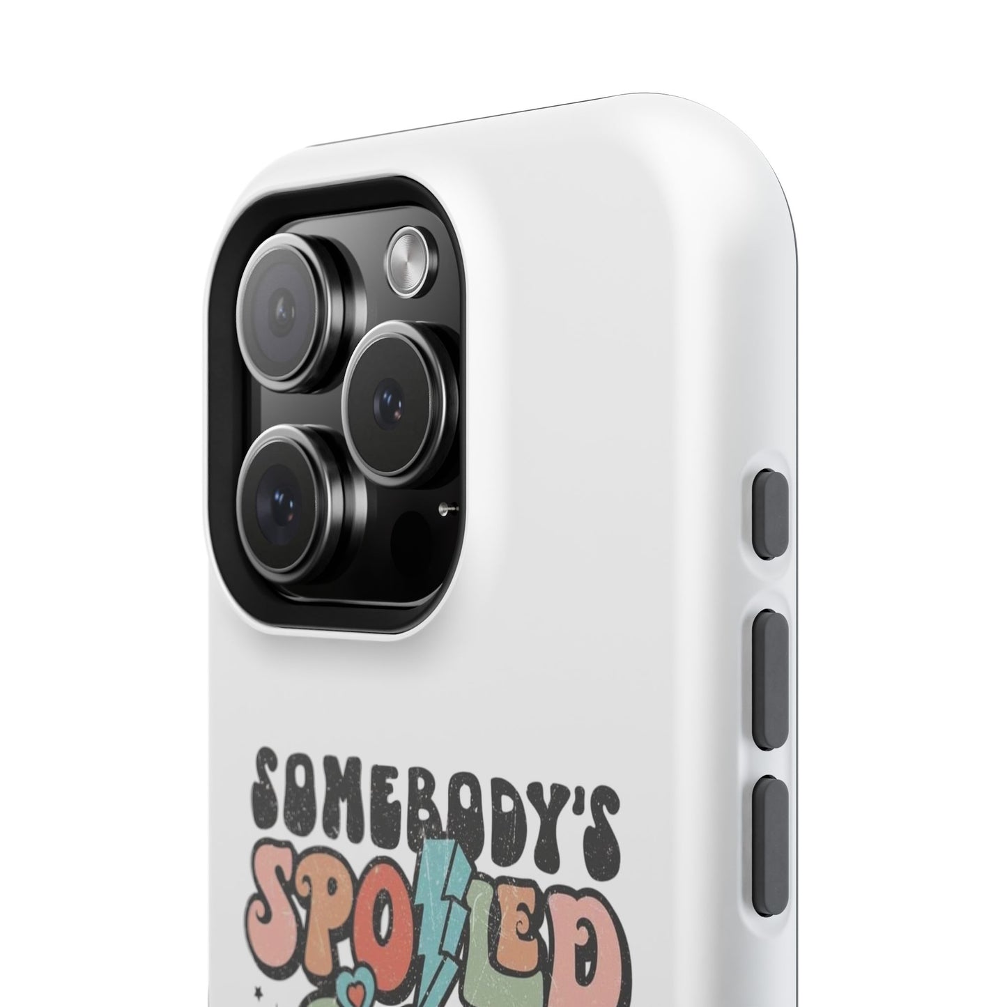 Impact-Resistant Phone Case - Somebody's Spoiled Ass Wife - Fun Gift for Wives, Quirky Phone Cover, Unique Birthday Present, [...]