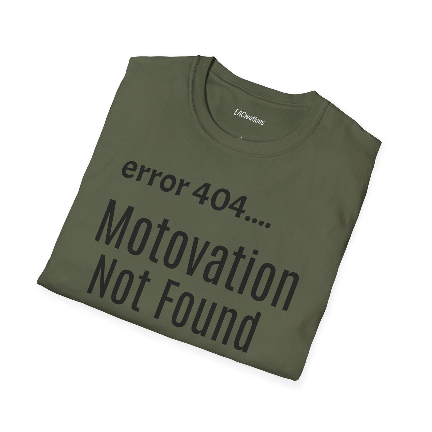 Funny Error 404 T-Shirt, Perfect Gift for Motivational Speakers, Humorous Apparel, Casual Wear, Techie Gift, Unisex Tee