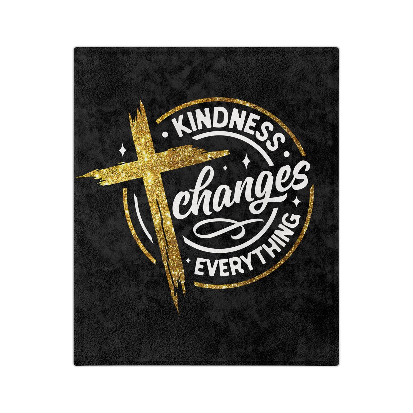 Inspirational Microfiber Blanket, Kindness Changes Everything, Cozy Home Decor, Christian Gifts, Warm Throw for All Occasions, Soft Blanket