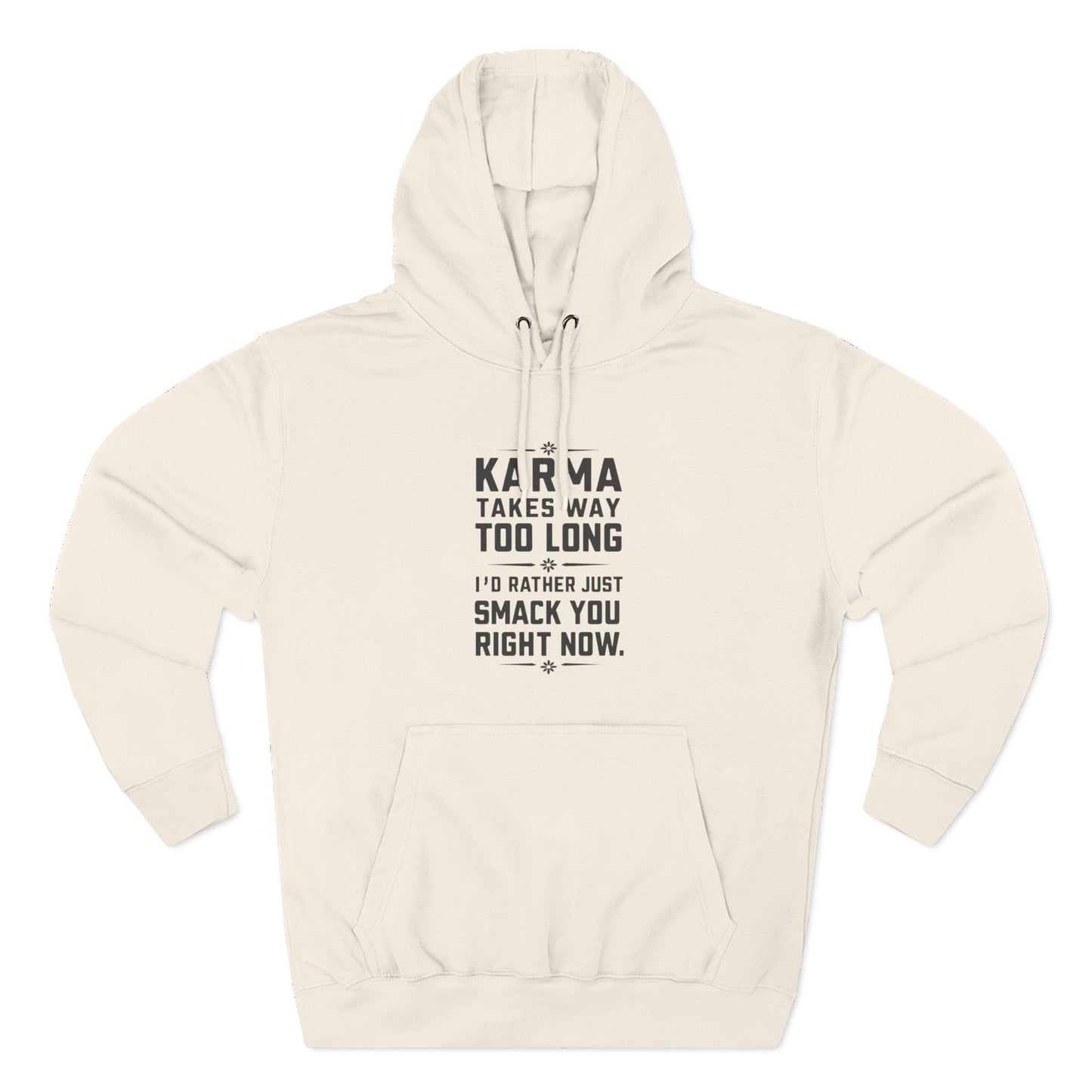 Karma Humor Fleece Hoodie, Funny Sweatshirt for Gift, Cozy Casual Wear, Perfect for Friends, Ideal for Birthdays, Holidays