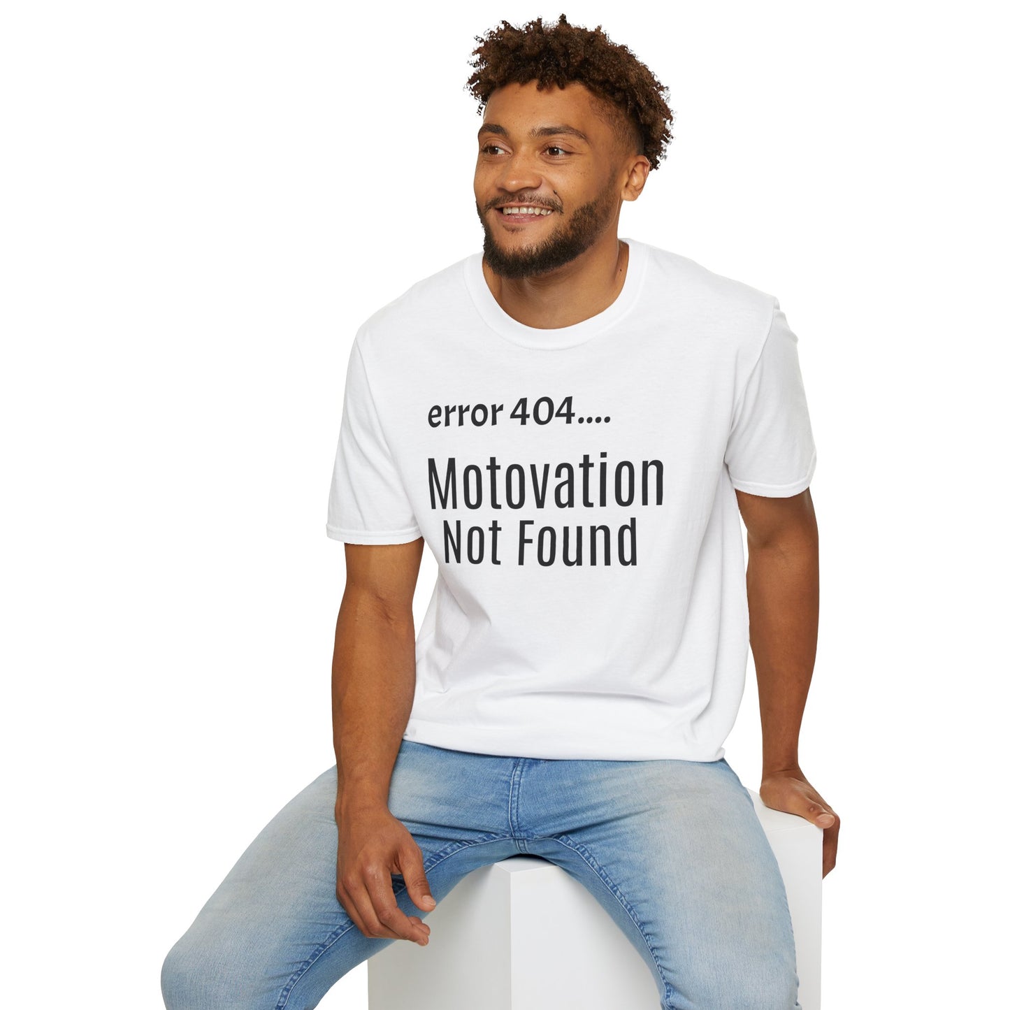 Funny Error 404 T-Shirt, Perfect Gift for Motivational Speakers, Humorous Apparel, Casual Wear, Techie Gift, Unisex Tee