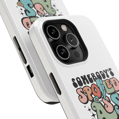 Impact-Resistant Phone Case - Somebody's Spoiled Ass Wife - Fun Gift for Wives, Quirky Phone Cover, Unique Birthday Present, [...]