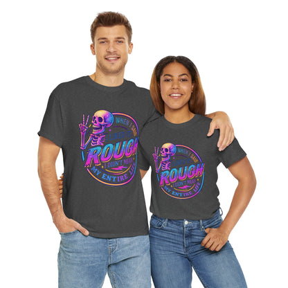 Rough Life Unisex Tee, Funny Skeleton T-Shirt, Casual Everyday Style, Gift for Friends, Unique Graphic Tee