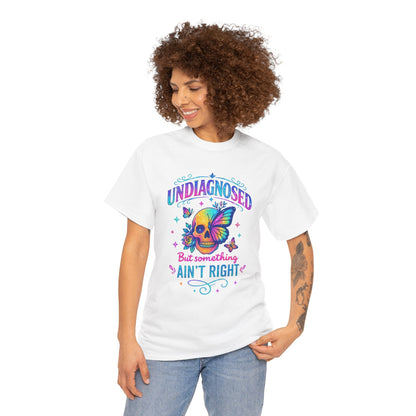 Colorful Undiagnosed Heavy Cotton Tee, Funny T-Shirt, Unique Gift, Mental Health Awareness, Casual Daily Wear, Unisex Apparel