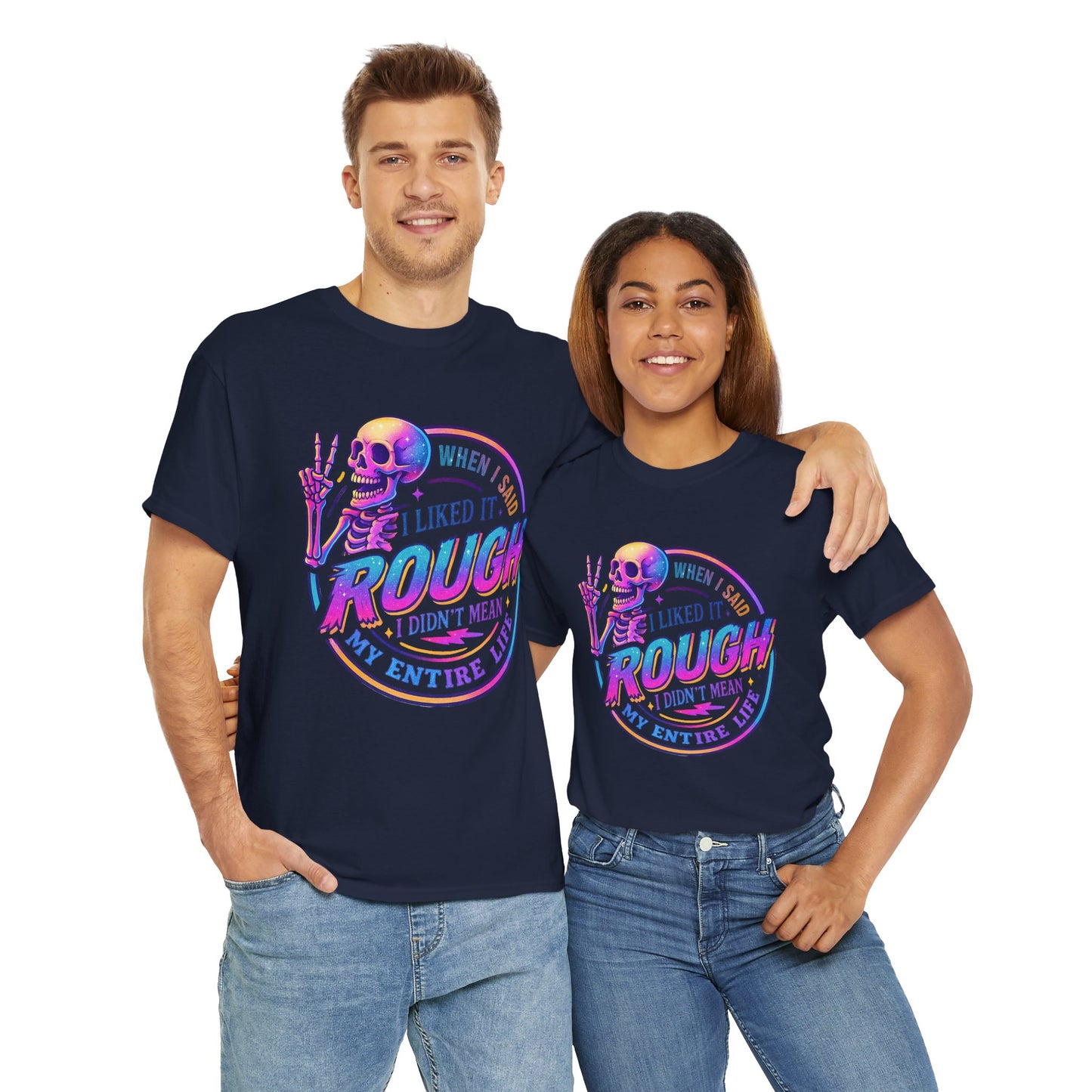 Rough Life Unisex Tee, Funny Skeleton T-Shirt, Casual Everyday Style, Gift for Friends, Unique Graphic Tee