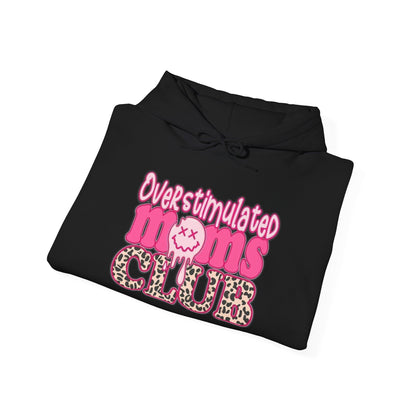 Overstimulated Moms Club Hoodie, Cozy Parenthood Sweatshirt, Gifts for Moms, Relaxation Wear, Fun Mom Apparel, Baby Shower Gift