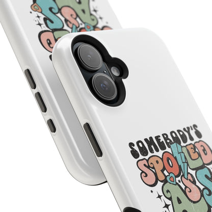 Impact-Resistant Phone Case - Somebody's Spoiled Ass Wife - Fun Gift for Wives, Quirky Phone Cover, Unique Birthday Present, [...]
