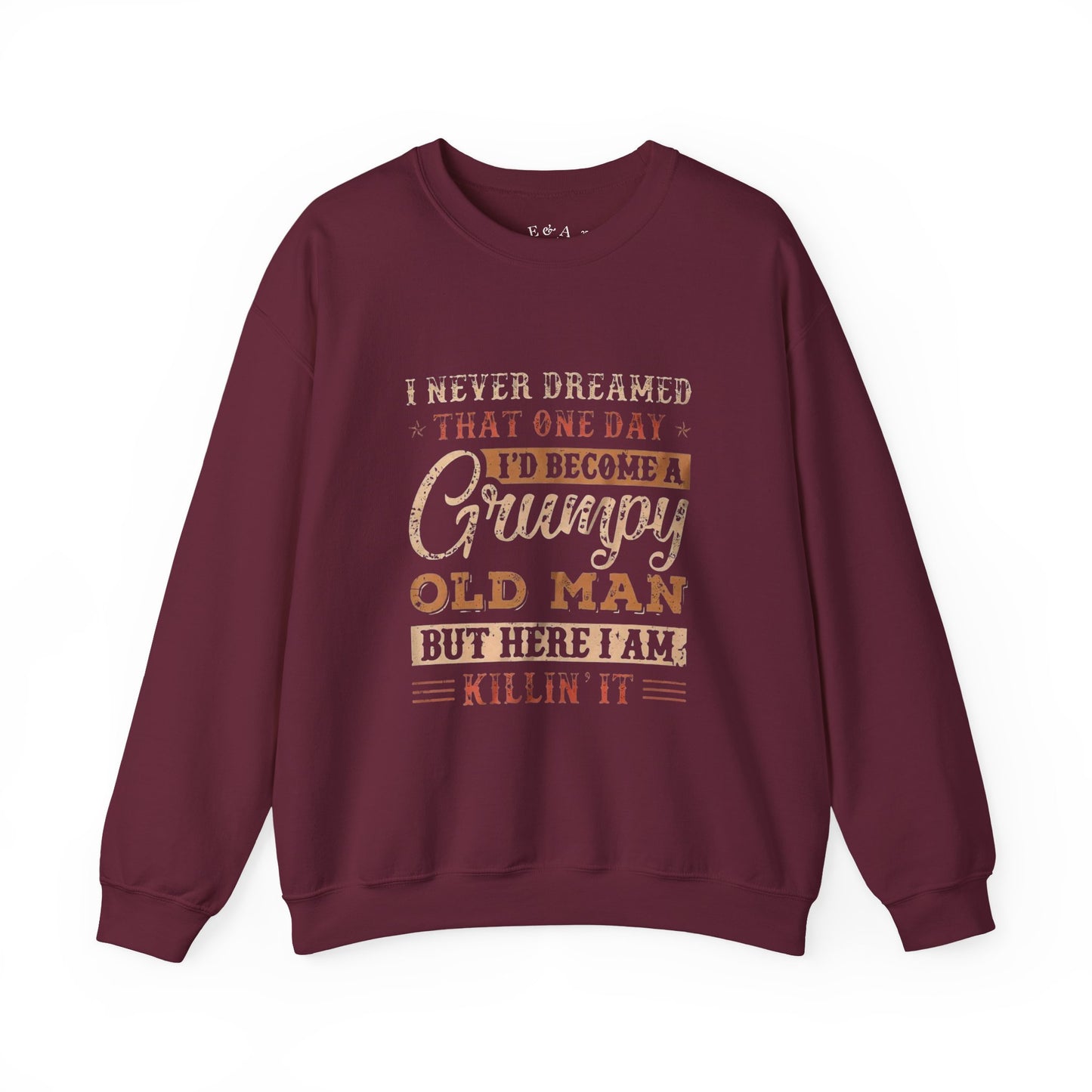 Grumpy Old Man Sweatshirt - Cozy Humor Gift for Dads, Birthdays, Father's Day, Everyday Wear, Casual Style