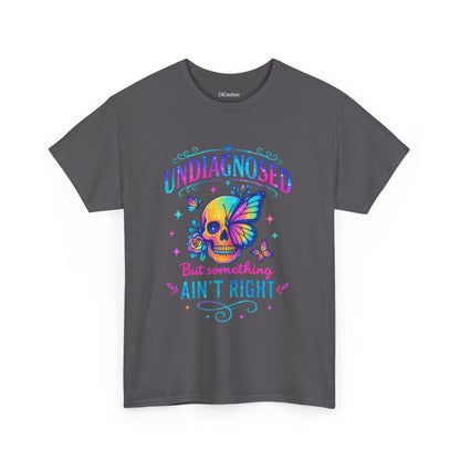 Colorful Undiagnosed Heavy Cotton Tee, Funny T-Shirt, Unique Gift, Mental Health Awareness, Casual Daily Wear, Unisex Apparel