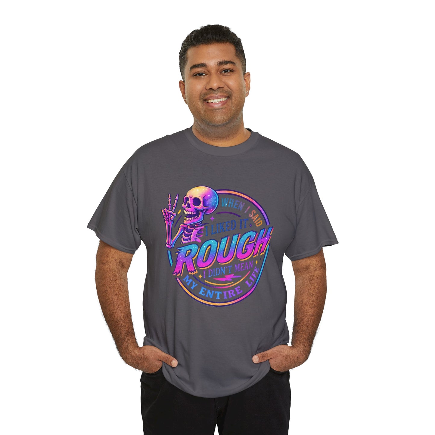 Rough Life Unisex Tee, Funny Skeleton T-Shirt, Casual Everyday Style, Gift for Friends, Unique Graphic Tee