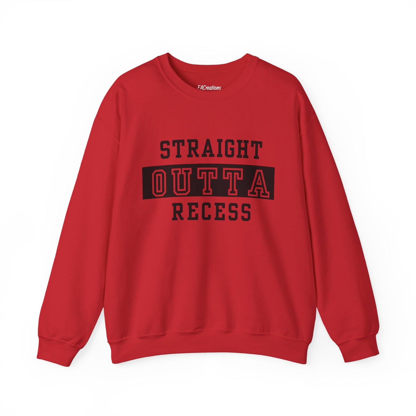 Unisex Sweatshirt - Straight Outta Recess, Comfy Crewneck, Perfect for Teachers, Students, Funny Gift Idea, Cozy Casual Wear, School Spirit