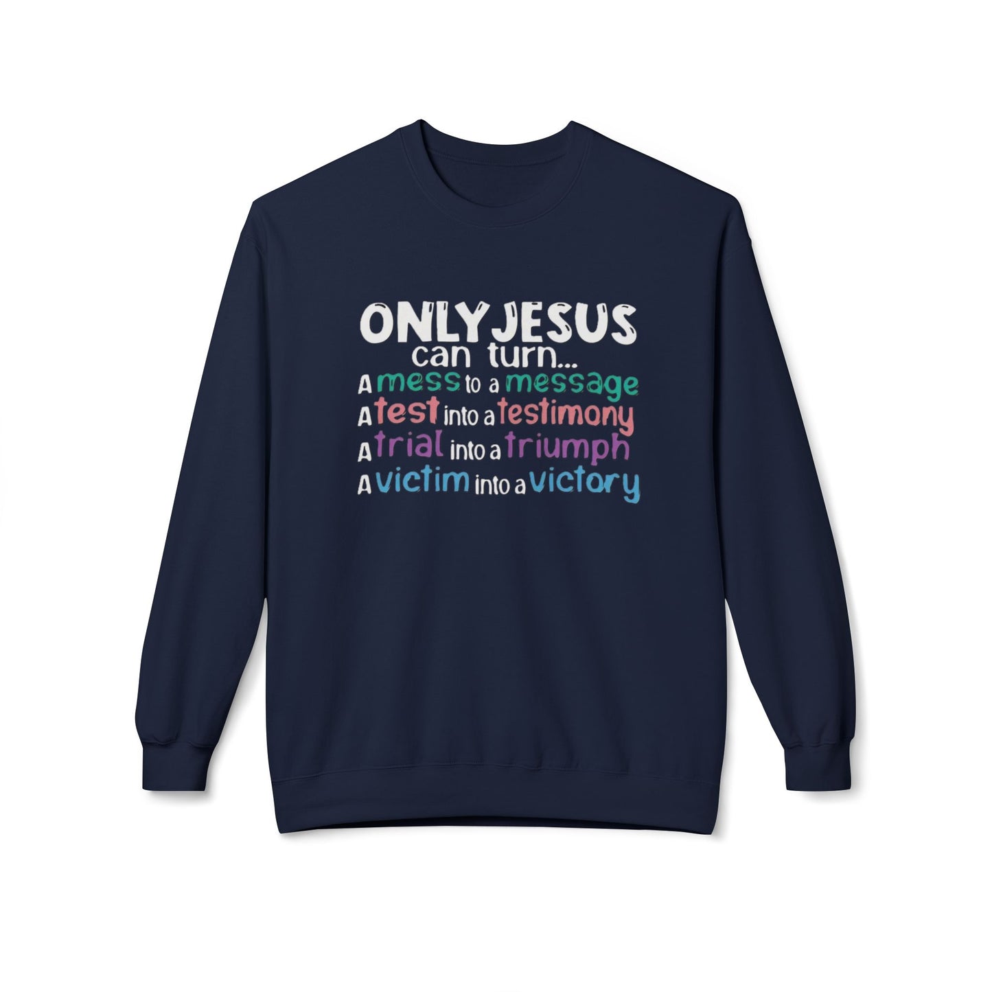 Christian Inspirational Sweatshirt, Faith Crewneck, Religious Gift, Casual Church Attire, Cozy Winter Apparel