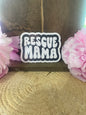 Rescue Mama sticker