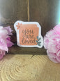 You are loved sticker