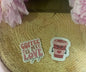 Coffee is my love language sticker set