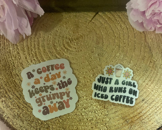 "A Coffee a day keeps the Grumpy away" sticker set