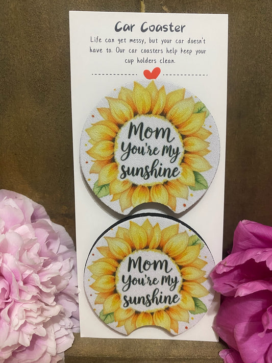 Mom your my Sunshine Car Coaster set