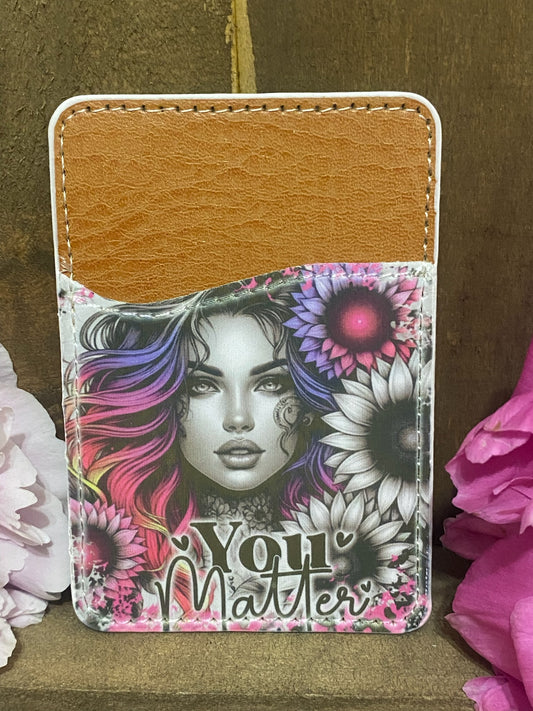 You Matter Phone Card Wallet