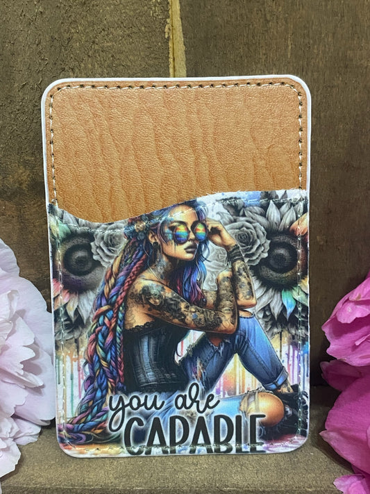 You are Capable Phone Card Wallet