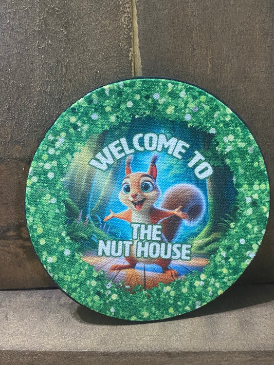 Welcome to the Nuthouse 4 inch coaster set