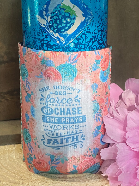 She doesn't beg, force, or chase 12oz. can koozie